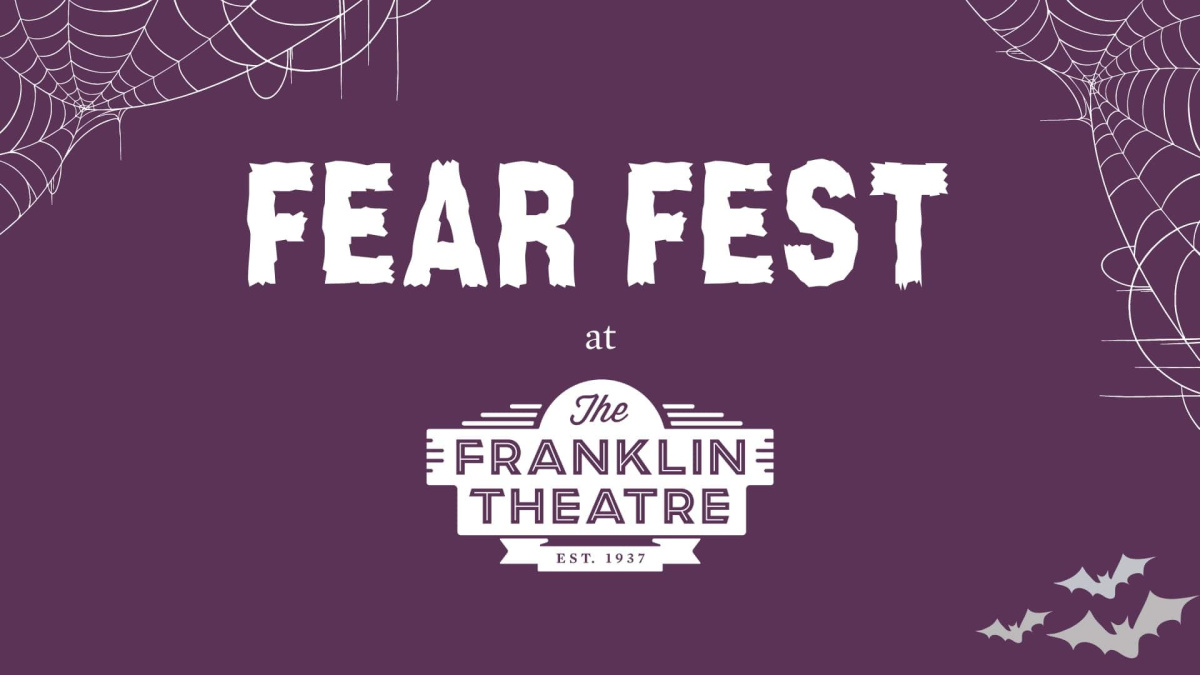 Fear Fest! at The Franklin Theatre